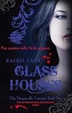 Glass Houses