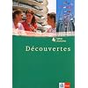 D�couvertes 4. Cahier d'activit�s: Franz�sisch als 2. Fremdsprache oder fortgef�hrte 1. Fremdsprache. Gymnasium: TEIL 4
