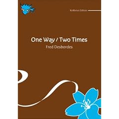 One Way / Two Times