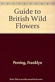 The Macmillan field guide to British wildflowers