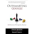 Outsmarting Google: Seo Secrets To Winning New Business (que