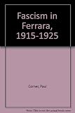 Fascism in Ferrara, 1915-1925