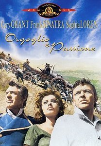 Orgoglio e passione - The Pride and the Passion ( Sophia Loren )