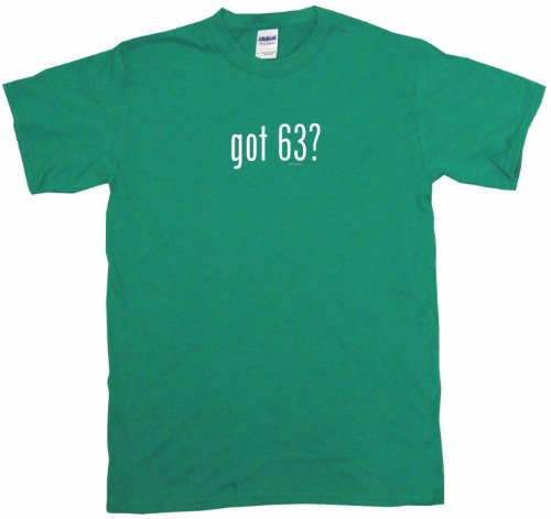 got 63? Kids T Shirt In 5 Colors 4T-Green