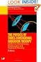 The Physics of Three Dimensional Radiation Therapy: Conformal Radiotherapy, Radiosurgery and Treatment Planning (Series in Medical Physics and Biomedical Engineering)