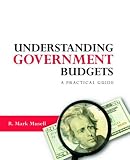 Understanding Government Budgets: A Practical Guide
