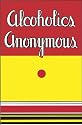 Alcoholics Anonymous with Reference