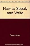 How to speak and write : a practical guide for nurses