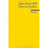 �ber die Freiheitvon "John S Mill"