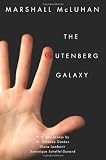 The Gutenberg Galaxy: The Making of Typographic Man