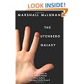 The Gutenberg Galaxy: Centennial Edition with New Essays by W. Terrence Gordon, Elena Lamberti, and Dominique Scheffel-Dunand