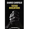 Testigo involuntario (Narrativa (books 4 Pocket))