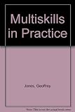 Multi-skills in practice
