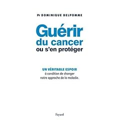 Gu�rir du cancer ou s'en prot�ger
