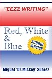 Eezz Writing - Red  White & Blue