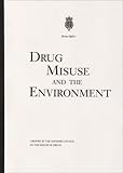 Drug misuse and the environment