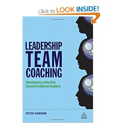 Leadership Team Coaching: Developing Collective Transformational Leadership
