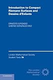 Introduction to compact Riemann surfaces and dessins d'enfants