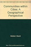 Communities within Cities : Geographical Perspective