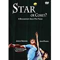Star Or Comet? A Documentary About Pro Tennis [DVD]