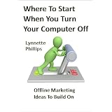 OfflineBookMarketing:WhereToStartWhenYouTurnTheComputerOff