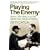 Playing the Enemy: Nelson Mandela and the Game That Made a Nation