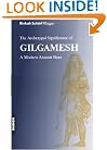 The Archetypal Significance of Gilgamesh: A Modern Ancient Hero