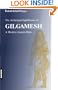 The Archetypal Significance of Gilgamesh: A Modern Ancient Hero
