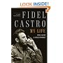 Fidel Castro: My Life: A Spoken Autobiography
