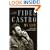 Fidel Castro: My Life: A Spoken Autobiography