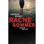 Rachesommer. Thriller. von Andreas Gruber