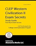 CLEP Western Civilization II Exam Secrets Study Guide: CLEP Test Review for the College Level Examination Program