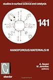 Nanoporous Materials III, Volume 141 (Studies in Surface Science and Catalysis)