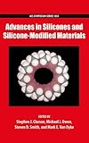 Advances in silicones and silicone-modified materials
