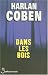 Dans les bois