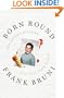 Born Round: The Secret History of a Full-time Eater