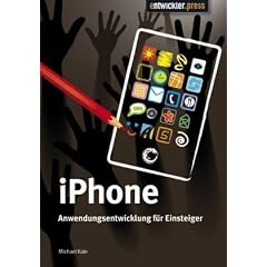 iPhone Anwendungsentwicklung f�r Einsteiger