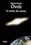 Ovnis, le secret des secrets