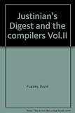 Justinian's Digest and the compilers