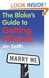The Bloke's Guide to Getting Hitched