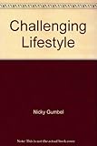 Challenging lifestyle