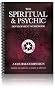 The Spiritual & Psychic Development Workbook: A Course Companion
