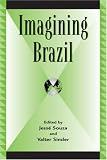 Imagining Brazil (Global Encounters: Studies in Comparative Political Theory)