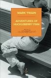 The adventures of Huckleberry Finn