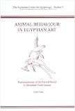Animal behaviour in Egyptian art : representations of the natural world in Memphite tomb scenes