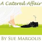 A Catered Affair | [Sue Margolis]