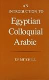 An Introduction to Egyptian Colloquial Arabic