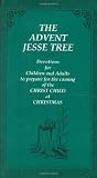 The Advent Jesse Tree: Devotions for Children and Adults to Prepare for the Coming of the Christ Child at Christmas
