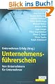 Unternehmensf�hrerschein. Von Unternehmern f�r Unternehmer