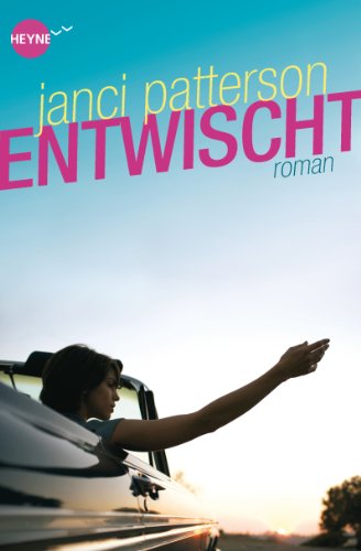 Entwischt: Roman (German Edition)